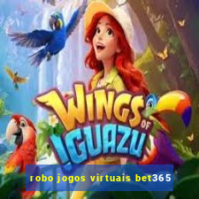 robo jogos virtuais bet365